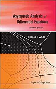 Asymptotic Analysis of Differential Equations