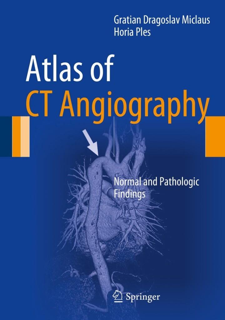 Atlas of CT Angiography: Normal and Pathologic Findings