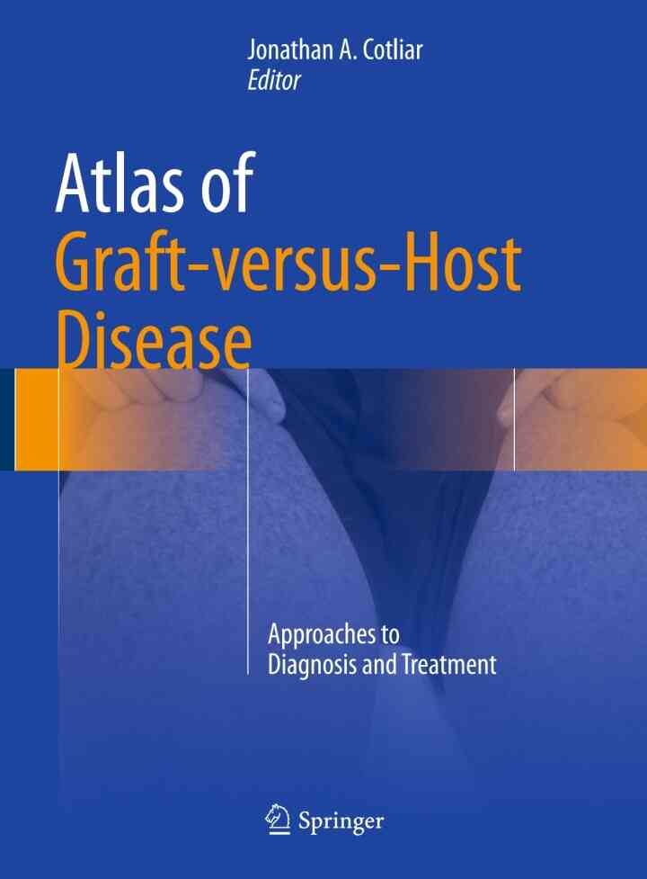 Atlas of Graft-versus-Host Disease: Approaches to Diagnosis and Treatment