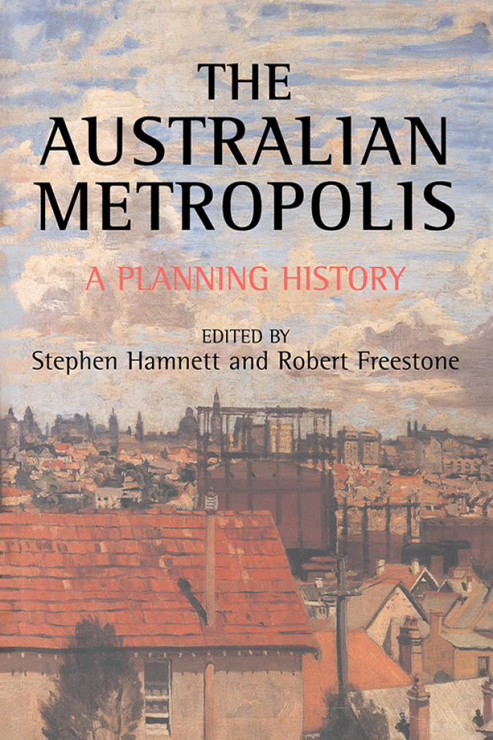 Australian Metropolis: A Planning History