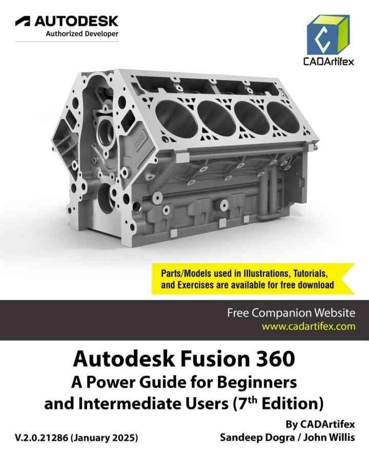Autodesk Fusion 360: A Power Guide for Beginners and Intermediate Users (7th Edition 7th Edition