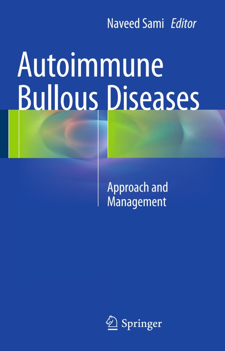 Autoimmune Bullous Diseases: Approach and Management