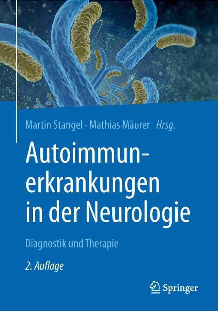 Autoimmunerkrankungen in der Neurologie: Diagnostik und Therapie, 2nd Edition