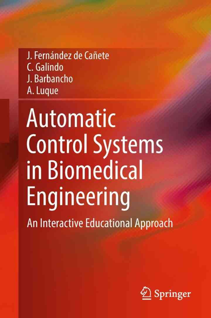 Automatic Control Systems in Biomedical Engineering: An Interactive Educational Approach