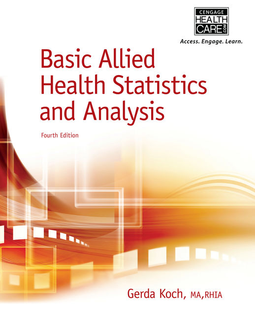 Basic Allied Health Statistics and Analysis 4th Edition