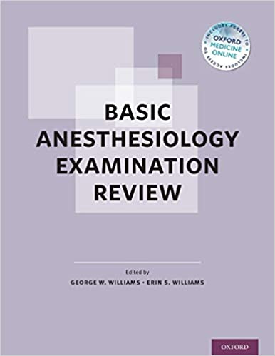 Basic Anesthesiology Examination Review