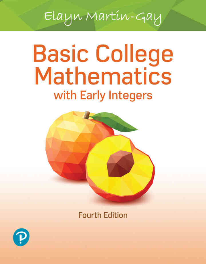 Basic College Mathematics with Early Integers, 4th Edition