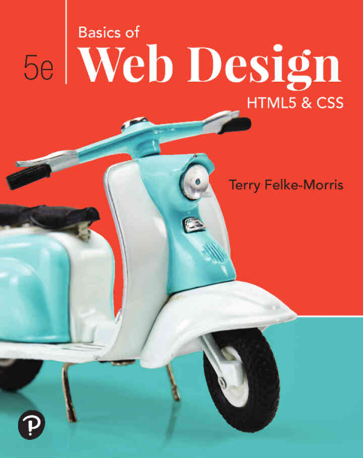 Basics of Web Design: HTML5 & CSS 5th Edition