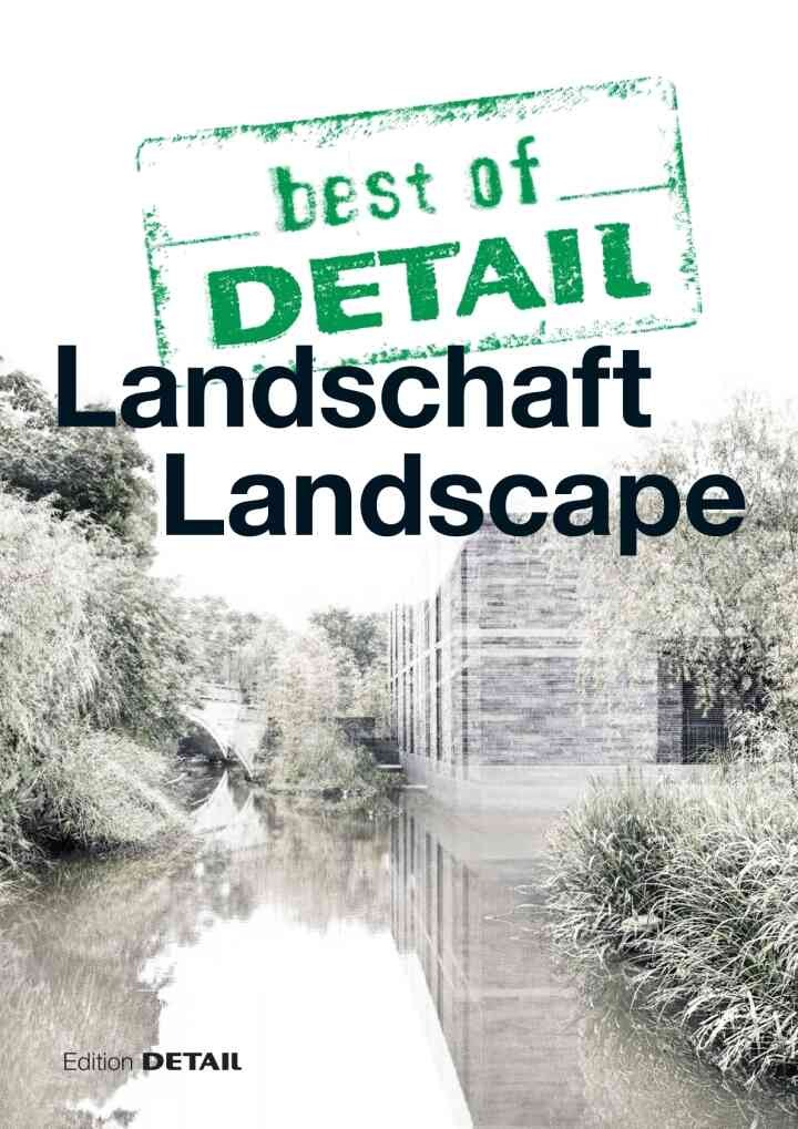 best of DETAIL: Landschaft/Landscape, 1st Edition