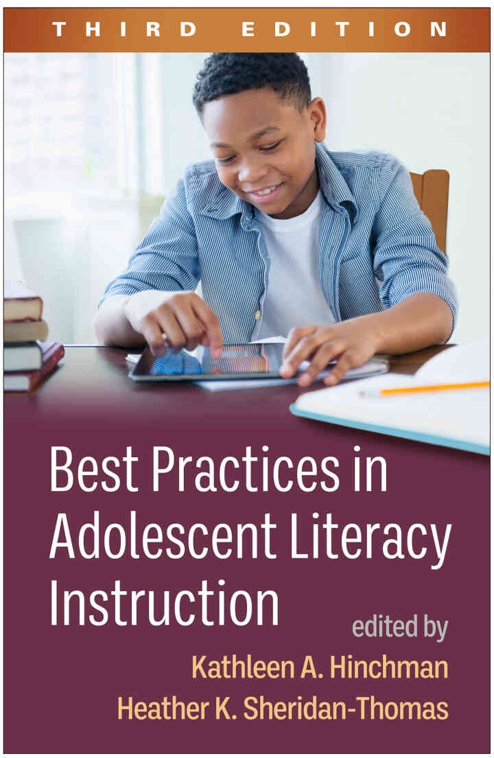 Best Practices in Adolescent Literacy Instruction, 3rd Edition