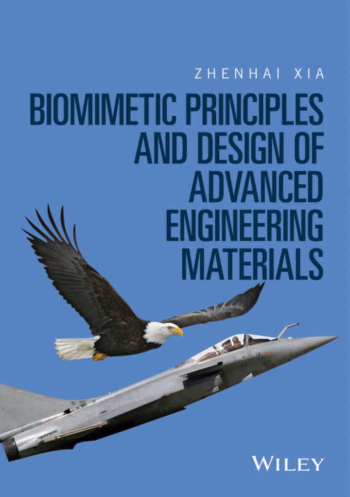 Biomimetic Principles and Design of Advanced Engineering Materials, 1st Edition