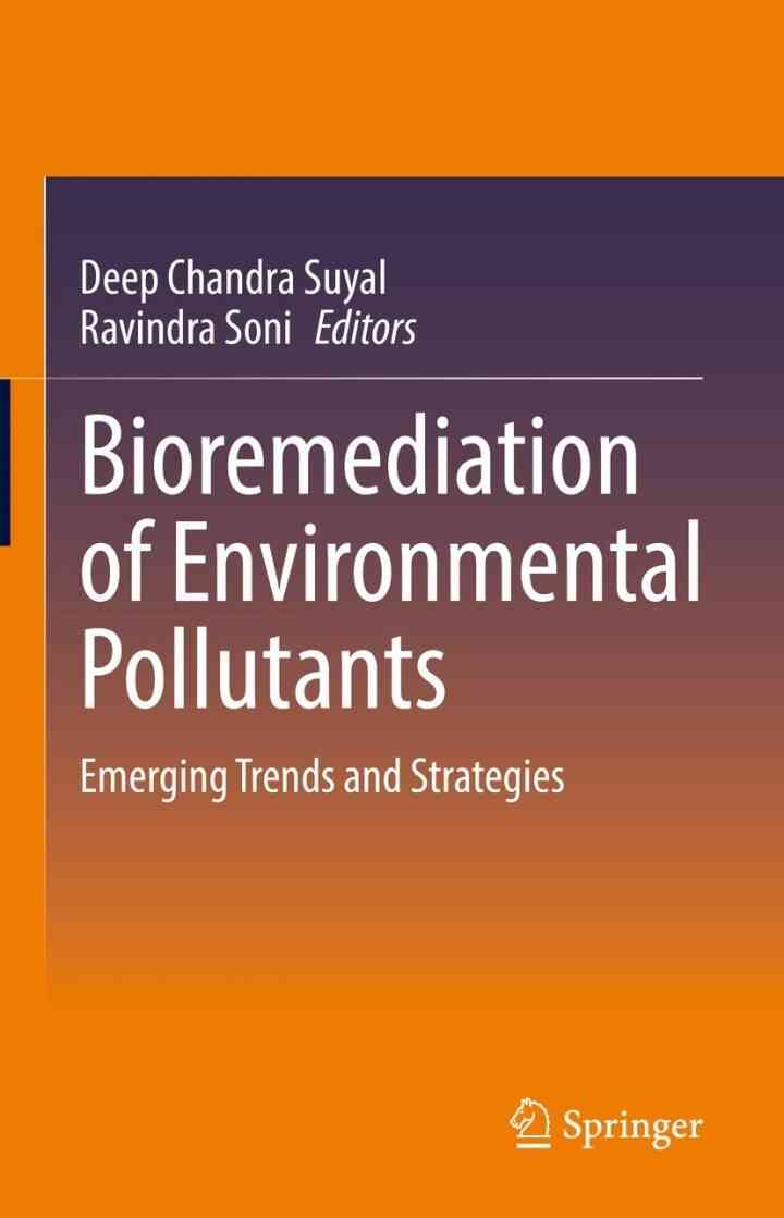 Bioremediation of Environmental Pollutants: Emerging Trends and Strategies