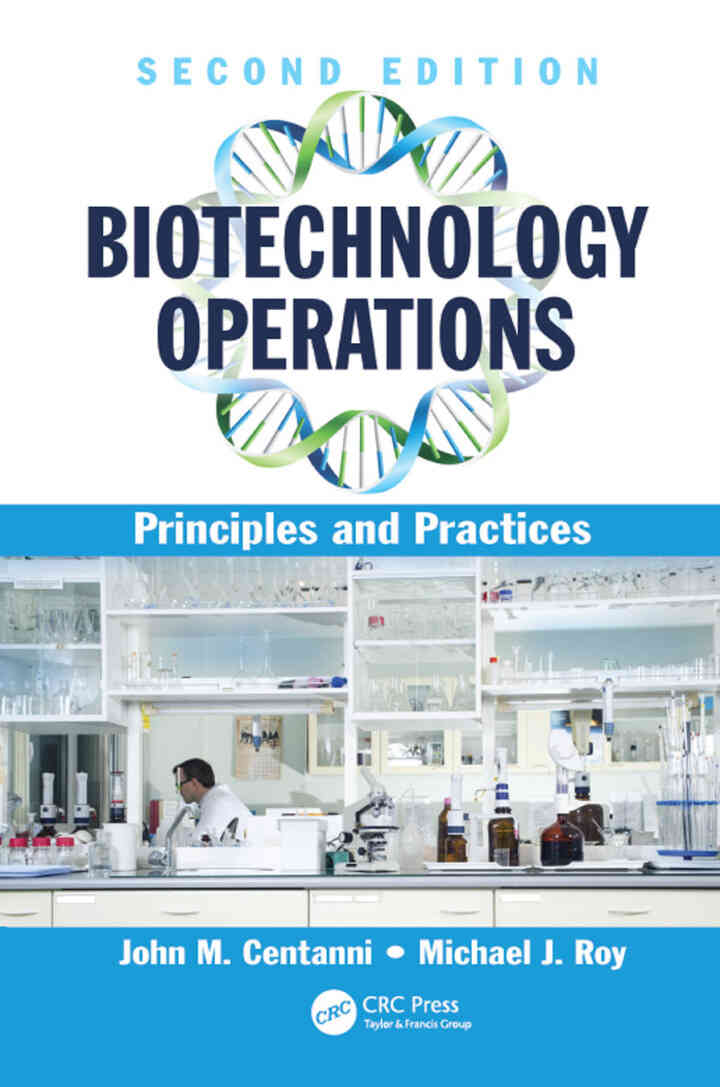 Biotechnology Operations: Principles and Practices