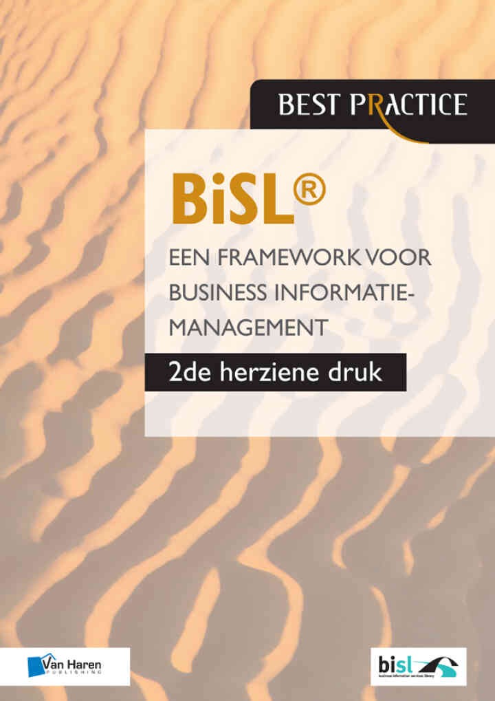 BiSL® - Een Framework voor business informatiemanagement - 2de herziene druk, 1st Edition