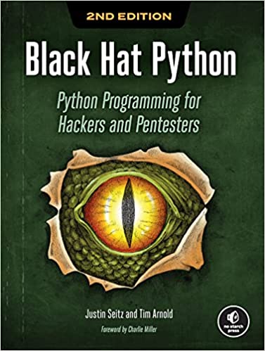 Black Hat Python: Python Programming for Hackers and Pentesters 2nd Edition