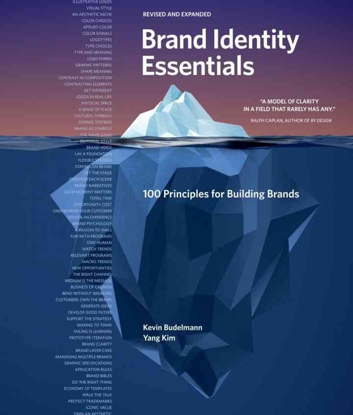 Brand Identity Essentials, Revised and Expanded: 100 Principles for Building Brands