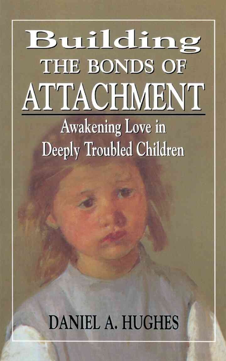 Building the Bonds of Attachment, 2nd Edition