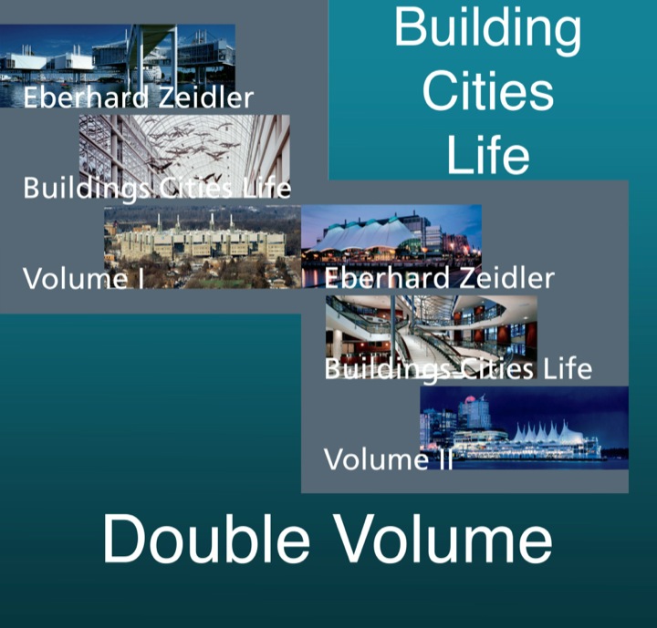 Buildings Cities Life: An Autobiography in Architecture, Volume 1
