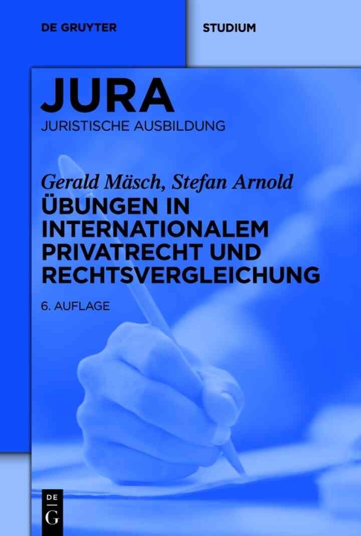 Übungen in Internationalem Privatrecht und Rechtsvergleichung