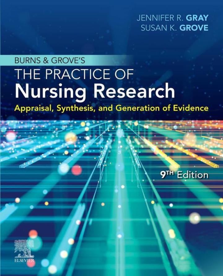 Burns and Grove's The Practice of Nursing Research 9th Edition
