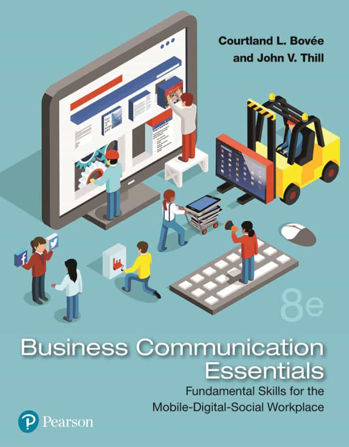 Business Communication Essentials: Fundamental Skills for the Mobile-Digital-Social Workplace, 8th Edition