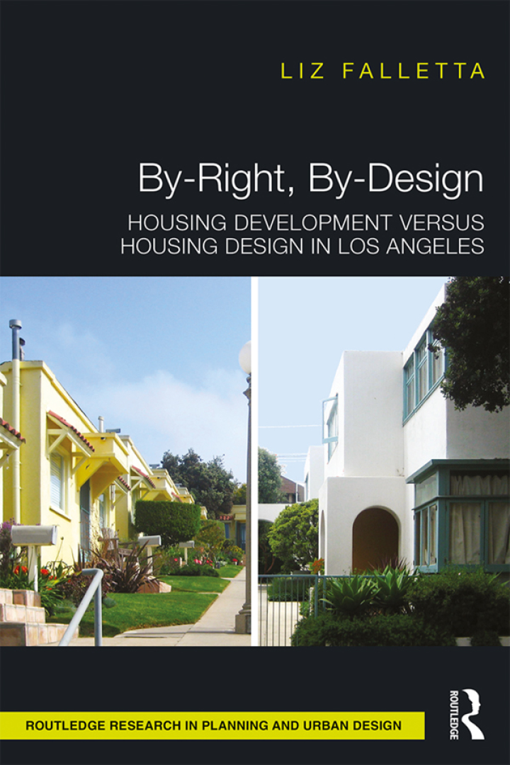 By-Right By-Design: Housing Development versus Housing Design in Los Angeles