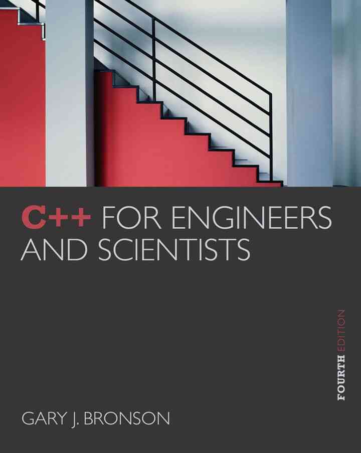 C++ for Engineers and Scientists 4th Edition
