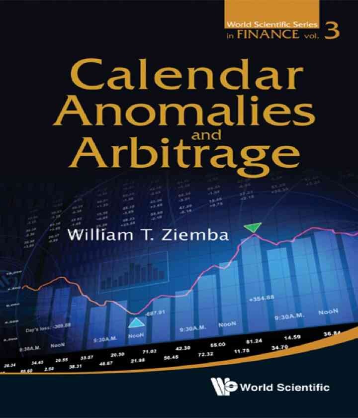 Calendar Anomalies and Arbitrage