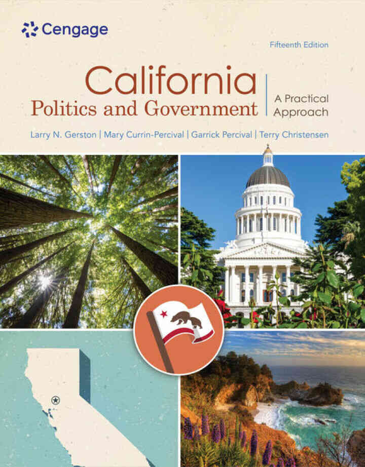 California Politics and Government: A Practical Approach, 15th Edition