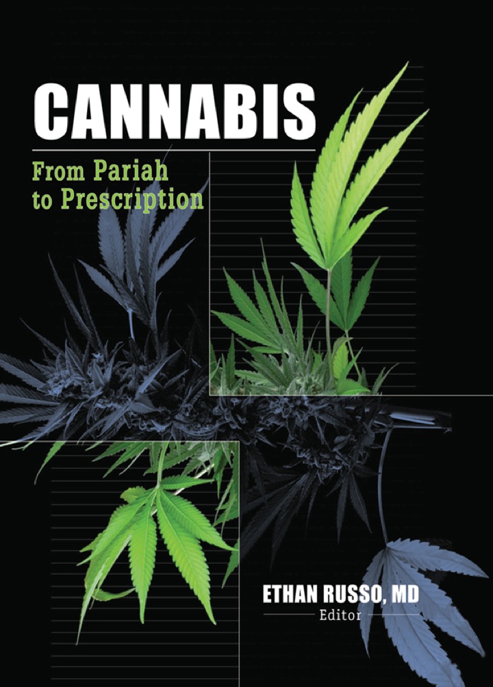 Cannabis: From Pariah to Prescription