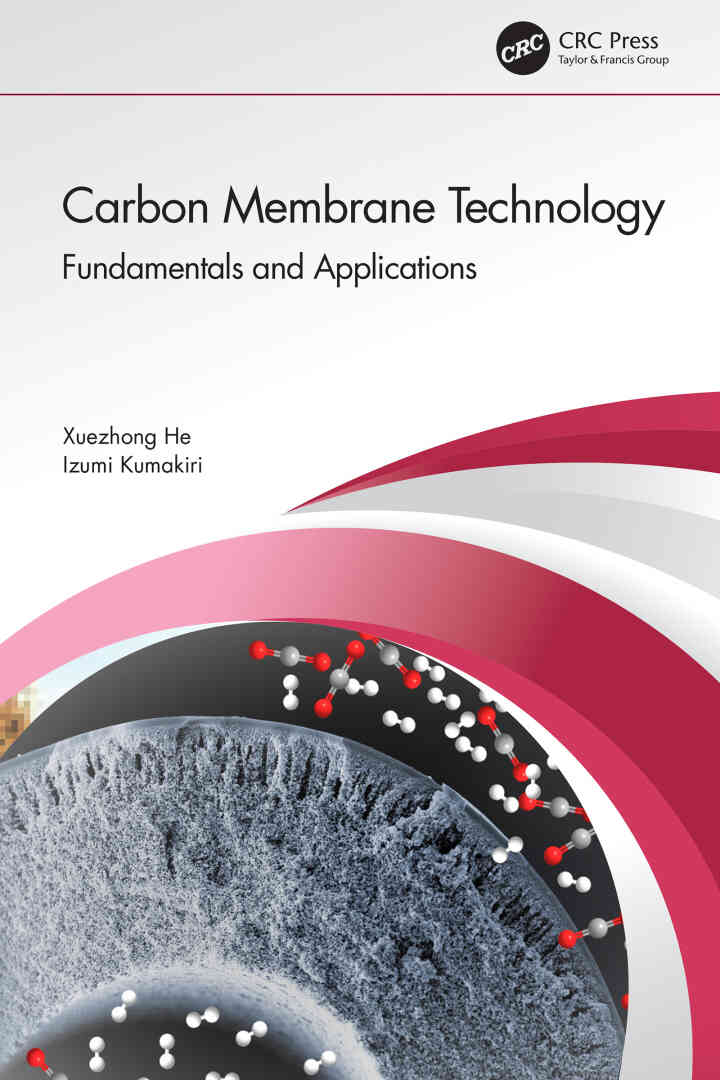 Carbon Membrane Technology: Fundamentals and Applications