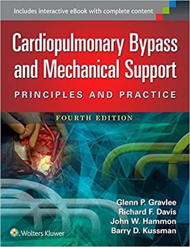Cardiopulmonary Bypass and Mechanical Support: Principles and Practice