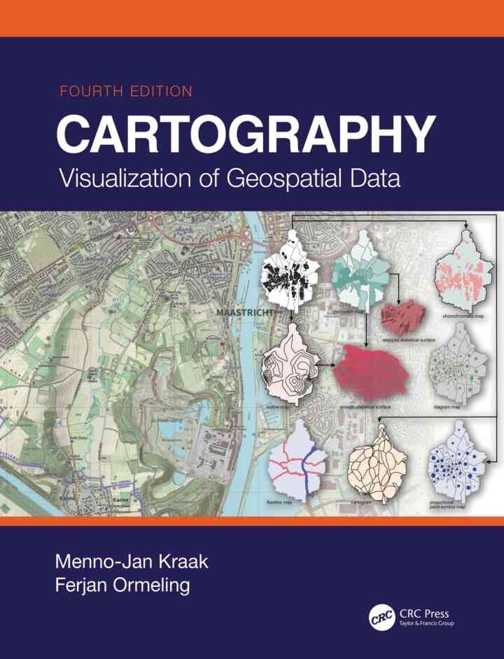 Cartography: Visualization of Geospatial Data, 4th Edition
