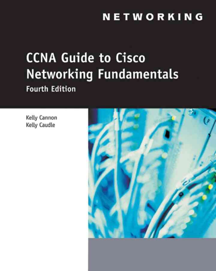 CCNA Guide to Cisco Networking Fundamentals 4th Edition