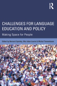 Challenges for Language Education and Policy: Making Space for People