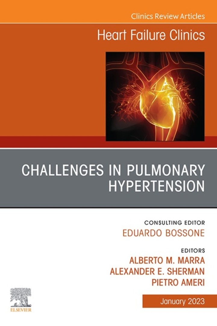 Challenges in Pulmonary Hypertension, An Issue of Heart Failure Clinics