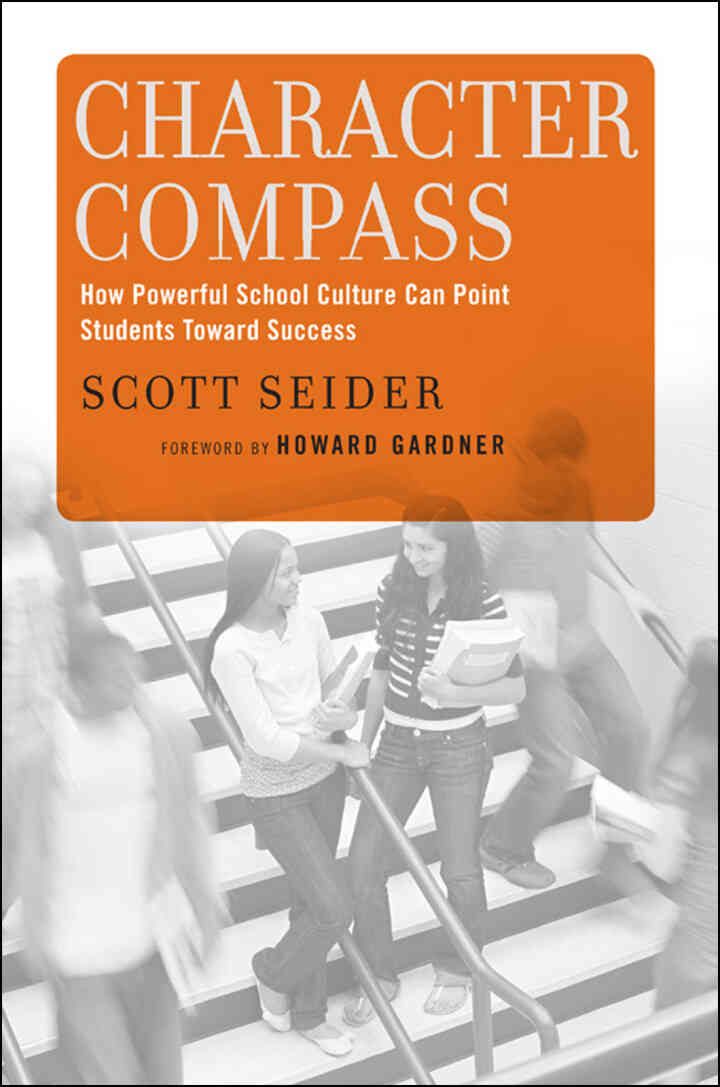 Character Compass: How Powerful School Culture Can Point Students Toward Success