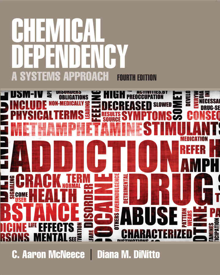 Chemical Dependency: A Systems Approach, 4th Edition