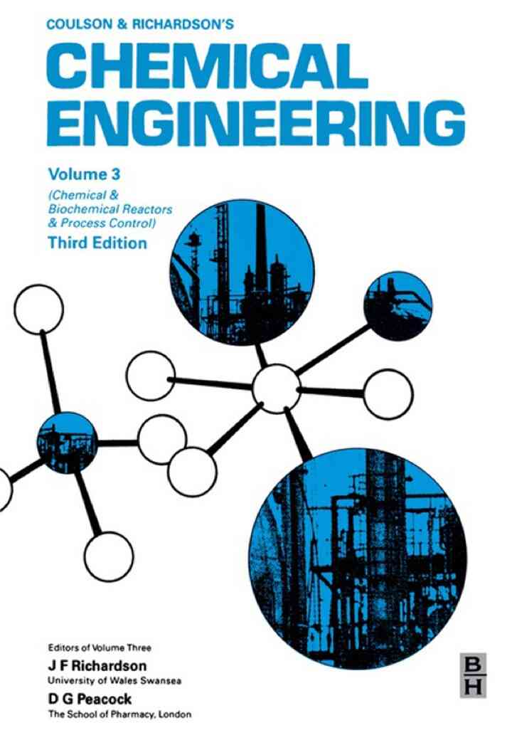 Chemical Engineering Volume 3: Chemical and Biochemical Reactors & Process Control