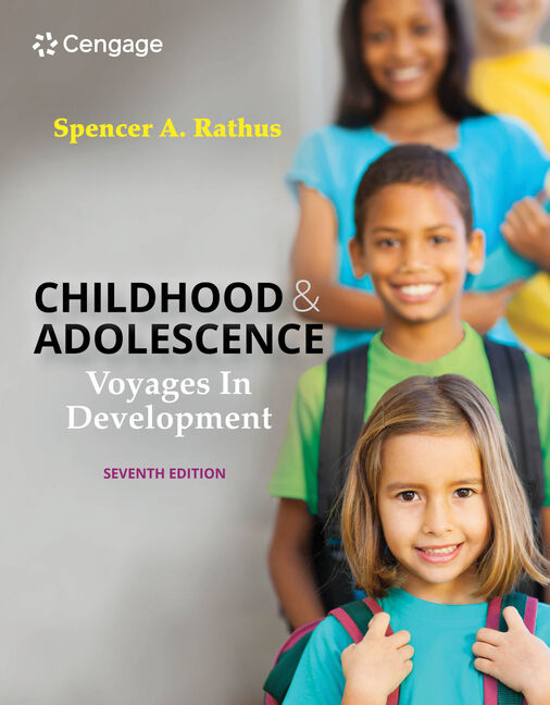 Childhood and Adolescence: Voyages in Development, 7th Edition