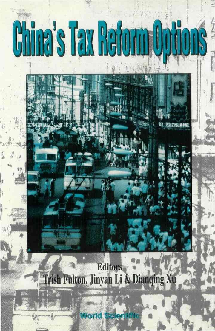 China's Tax Reform Options, 1st Edition