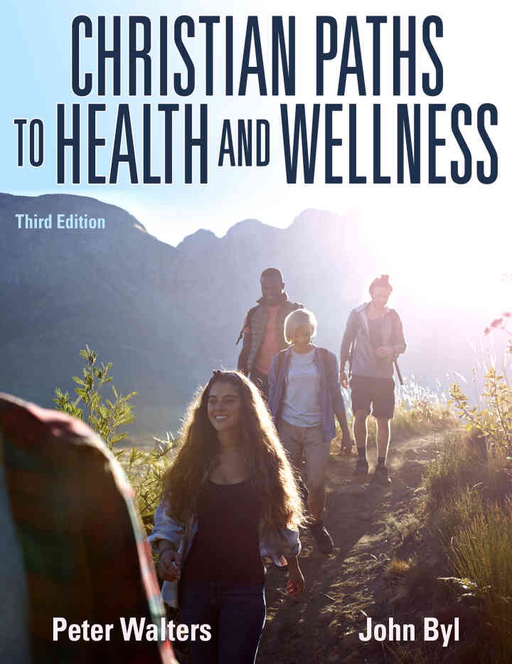 Christian Paths to Health and Wellness, 3rd Edition