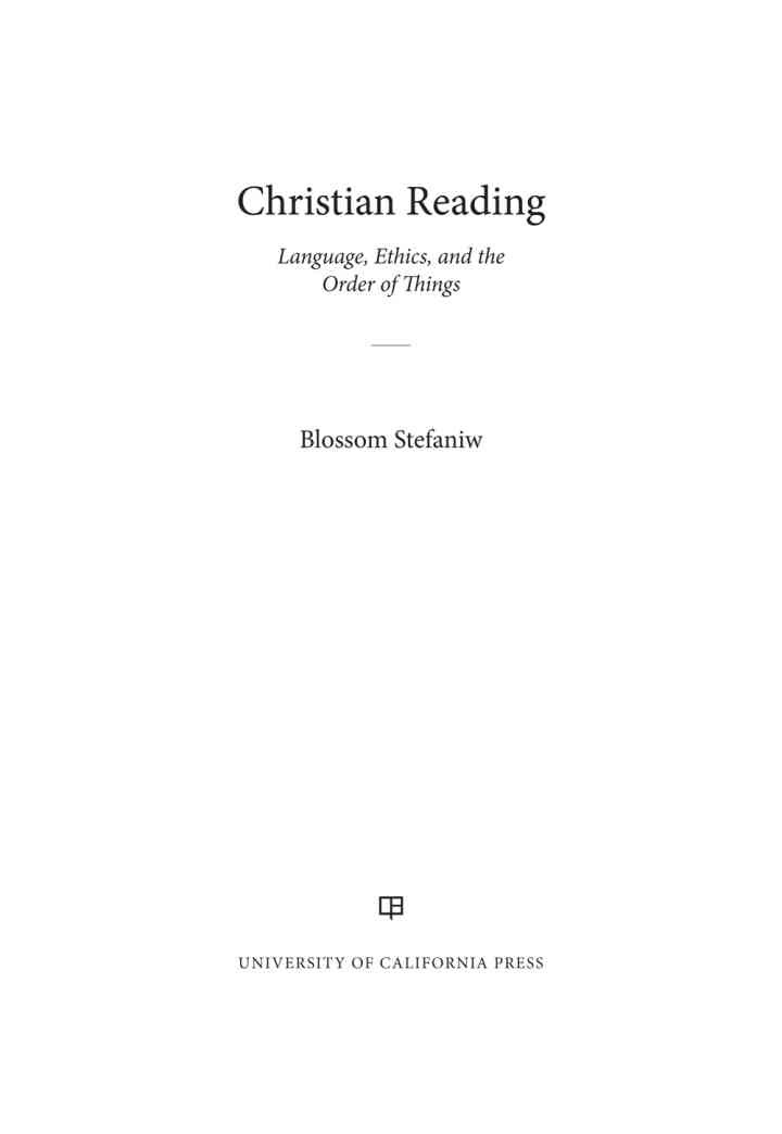 Christian Reading: Language, Ethics, and the Order of Things, 1st Edition