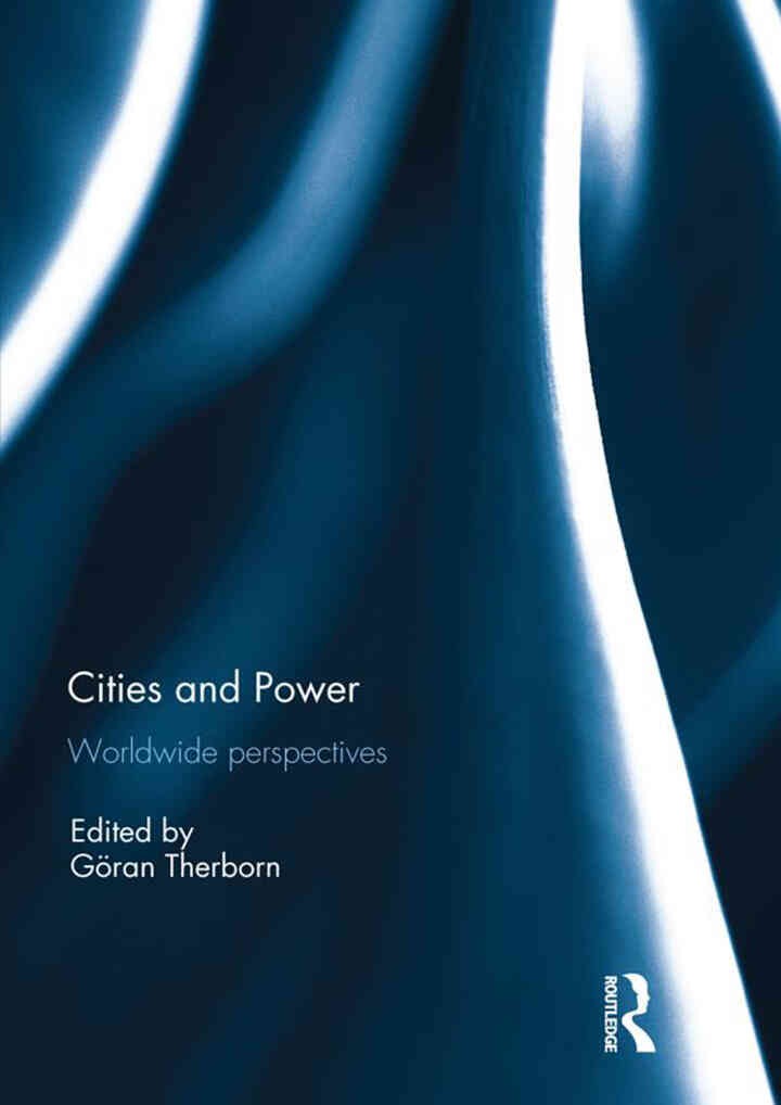 Cities and Power: Worldwide Perspectives, 1st Edition
