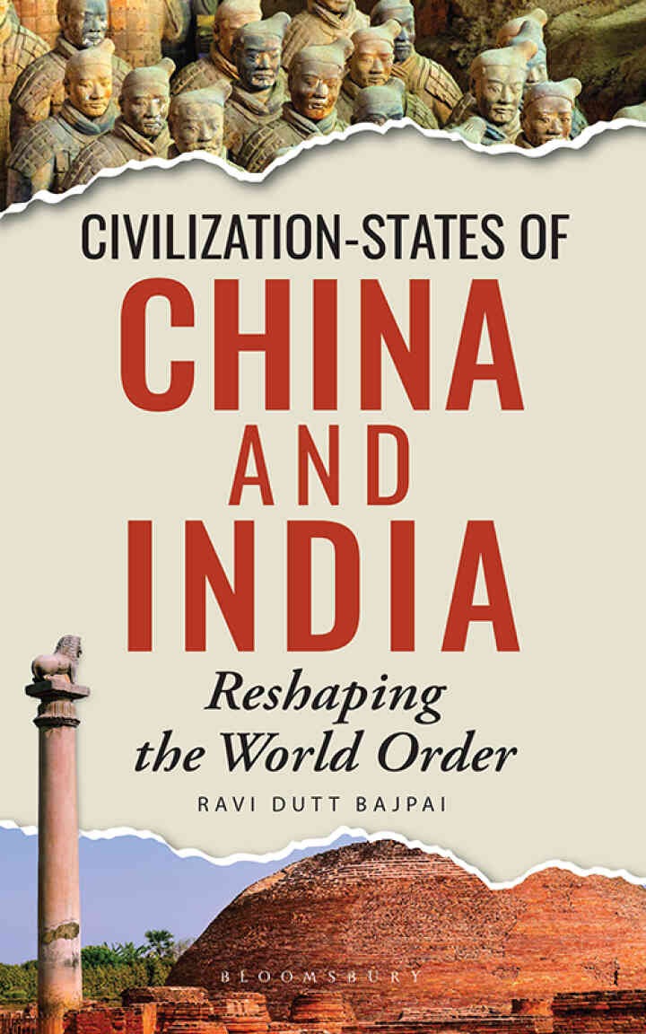 Civilization-States of China and India: Reshaping the World Order, 1st Edition