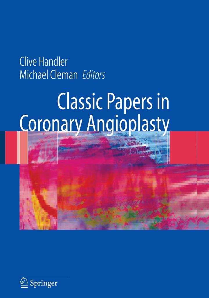 Classic Papers in Coronary Angioplasty