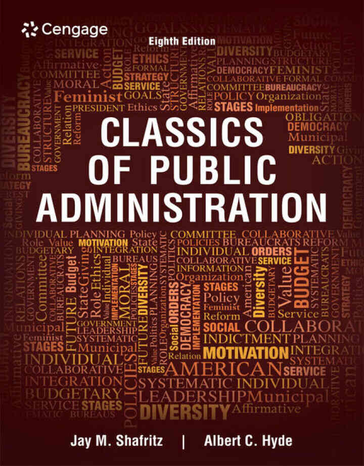 Classics of Public Administration 8th Edition