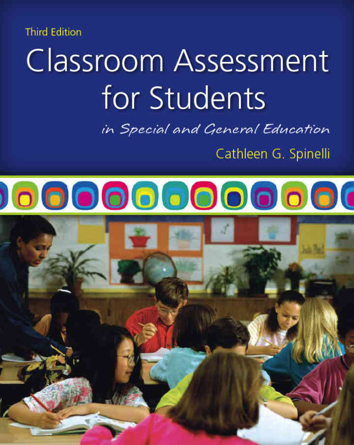 Classroom Assessment for Students in Special and General Education, 3rd Edition