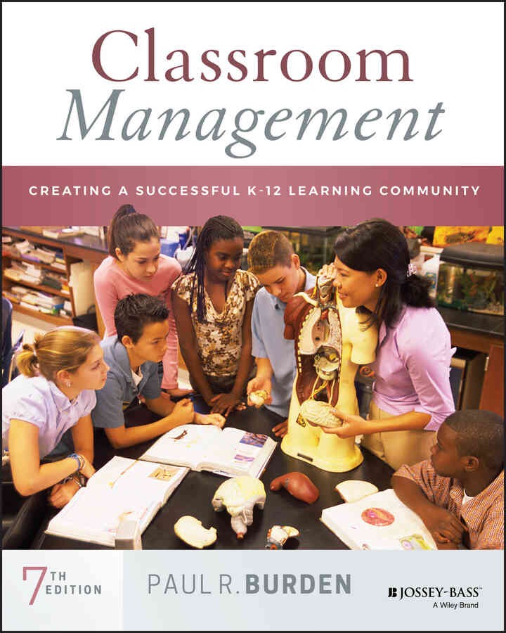 Classroom Management: Creating a Successful K-12 Learning CommunityNewer Edition Available, 7th Edition