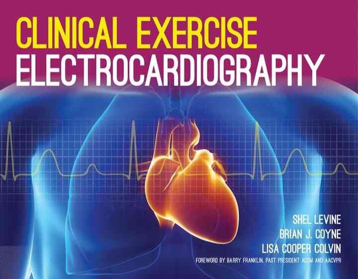 Clinical Exercise Electrocardiography, 1st Edition